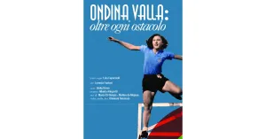 A teatro | Milano, Centro Asteria - ONDINA VALLA - OLTRE OGNI OSTACOLO - 11/18 anni - Immagine: 1