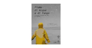 A teatro | Milano, Centro Asteria - FIUME DI ACQUA E DI FANGO - 11/16 anni - Immagine: 1